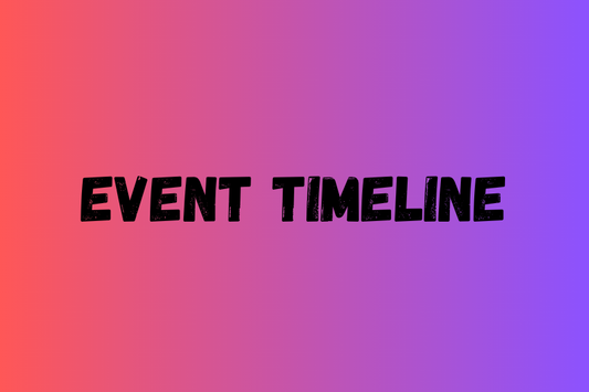 The Ultimate 10 Things to Keep in Mind While Preparing an Event Timeline