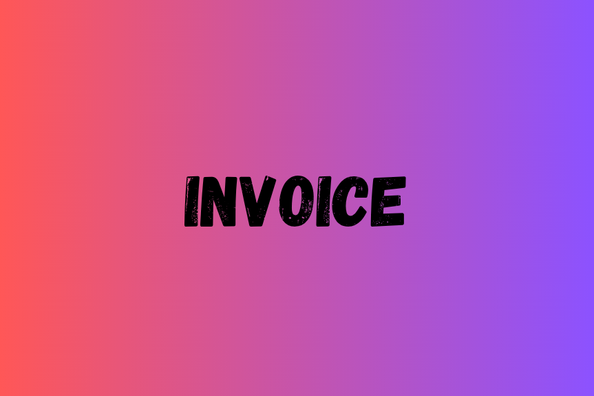 The Ultimate 10 Things to Keep in Mind While Preparing an Invoice