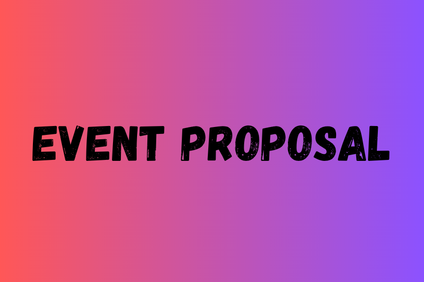 The Ultimate 10 Things to Keep in Mind While Preparing an Event Proposal