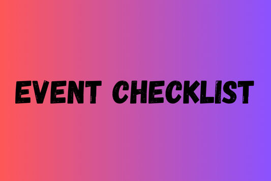 The Ultimate 10 Things to Keep in Mind While Preparing an Event Checklist