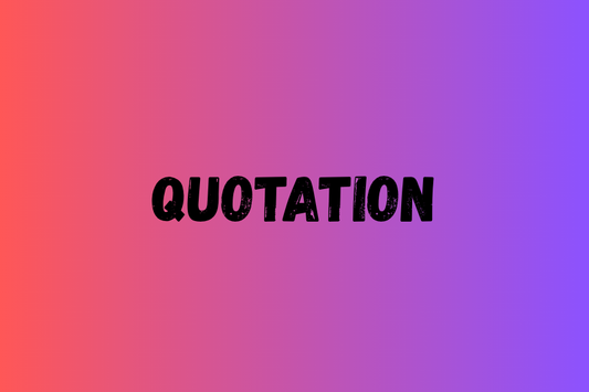 The Ultimate 10 Things to Keep in Mind While Preparing an Quotation